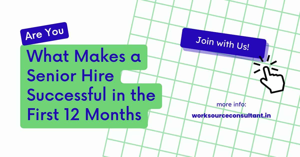 Senior Hire success factors in first 12 months with leadership and performance focus