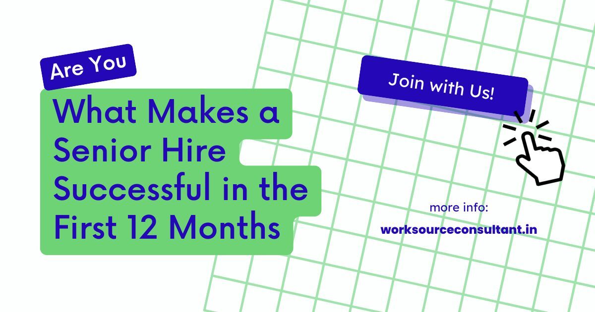 Senior Hire success factors in first 12 months with leadership and performance focus